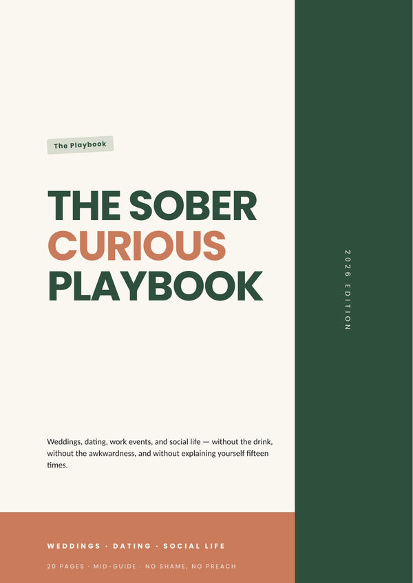 The Sober Curious Playbook: Weddings, Dating & Social Life Without the Drink page 1